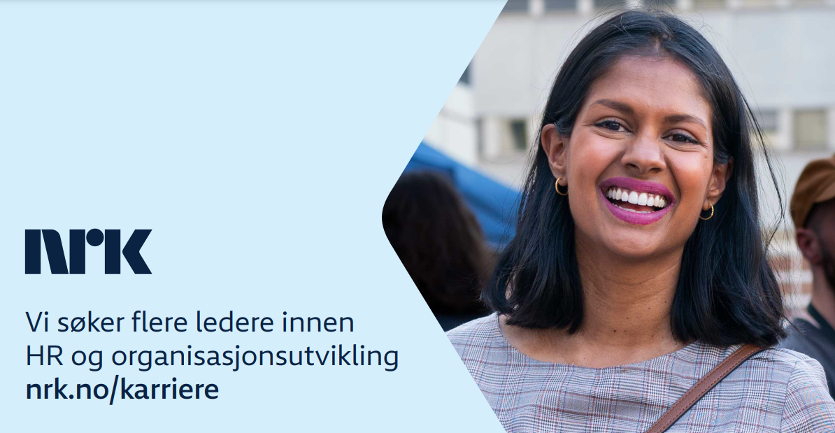 NRK søker en leder for internkommunikasjon, arbeidsplassprofilering og bærekraft